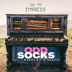 Odd Socks (all i wanna do is dance)