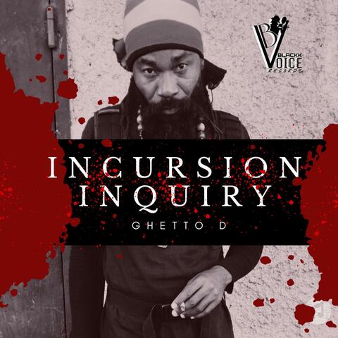 Incursion Inquiry