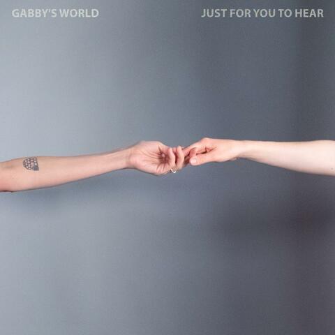 Just for You to Hear