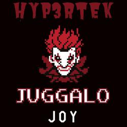 Juggalo Joy