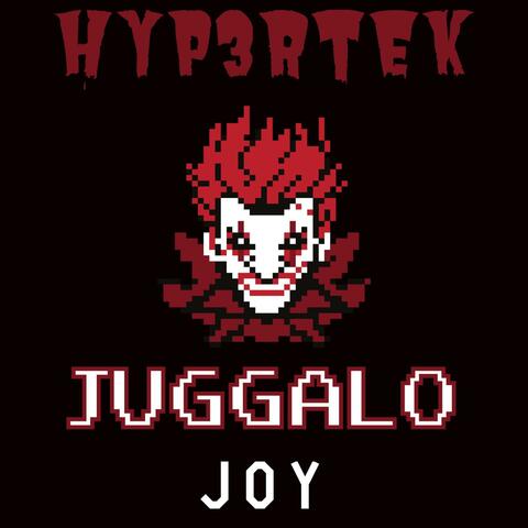 Juggalo Joy
