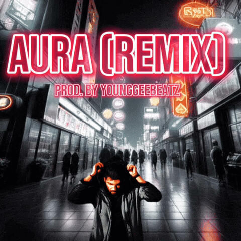 Aura (Remix)