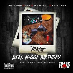 RNB Day (feat. Dj Handle It, PNH, Real Rap & Mr. C Flow Getem!!!)