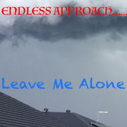 Leave Me Alone