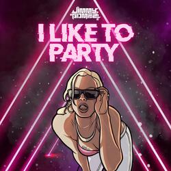 I Like To Party