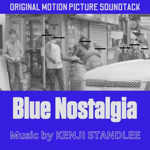 Blue Nostalgia (Original Motion Picture Soundtrack)