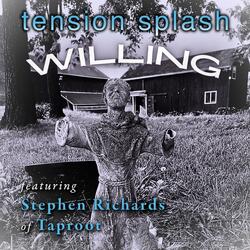 Willing (feat. Stephen Richards of Taproot)