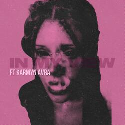 IN MY VIEW (feat. KARMYN AVRA)