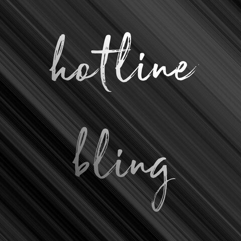 hotline bling