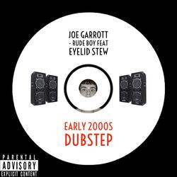 Rude Boy (feat. Eyelid Stew)