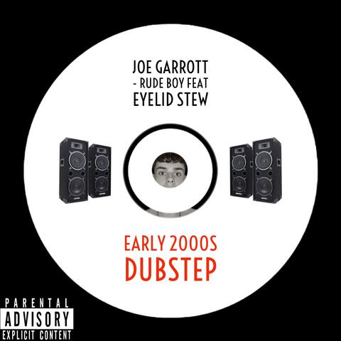 Rude Boy (feat. Eyelid Stew)