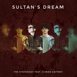 Sultan's Dream (feat. Ciaran Gaffney)