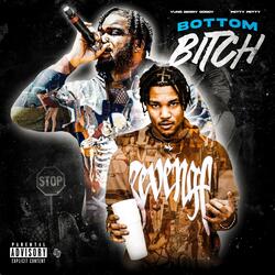 Bottom Bitch (feat. PettyPetty)