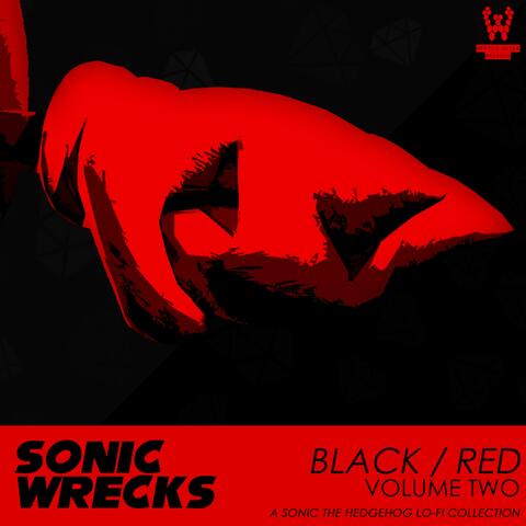 Sonic Wrecks: Black/Red - Volume 2