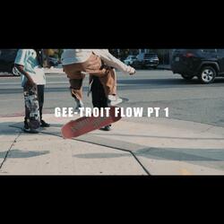 Gee-Troit Flow Pt1 (feat. SieteGang Yabbie)