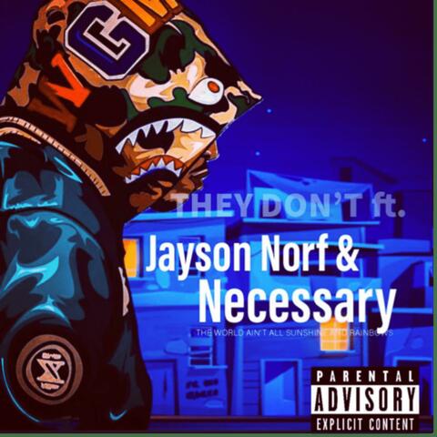 THEY DON'T (feat. Jason Norf)