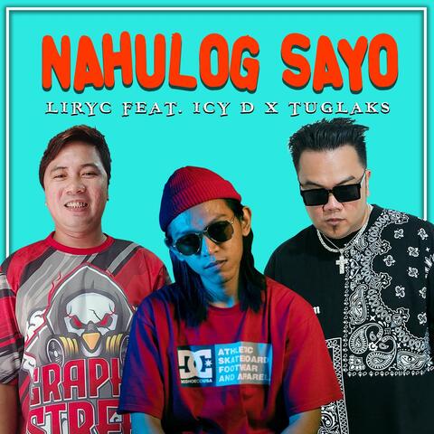 Nahulog Sayo (feat. Icy D & Tuglaks)