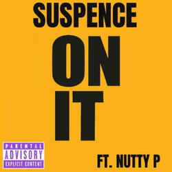 On it (feat. Nutty P)
