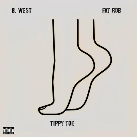 Tippy Toe (feat. Fat Rob)
