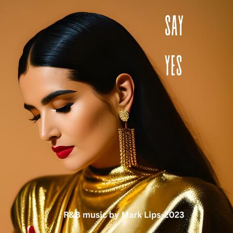 Say yes