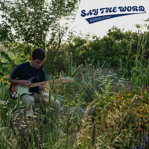 Say The Word
