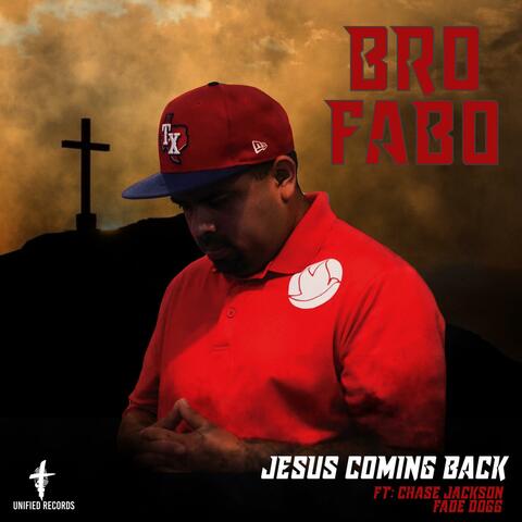 JESUS COMING BACK (feat. Fade dogg & Chase Jackson)