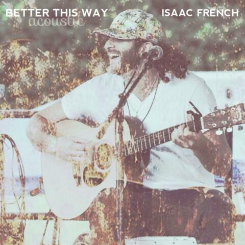 Better This Way (Acoustic)