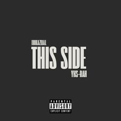 THIS SIDE (feat. YHS RAH)