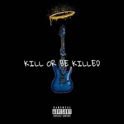 KILL OR BE KILLED (feat. MIR BANDZZZ & NGB LOS)
