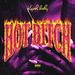 Hot Chick (Hot Bitch)