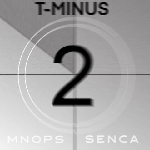 T-MINUS 2 (feat. Senca)