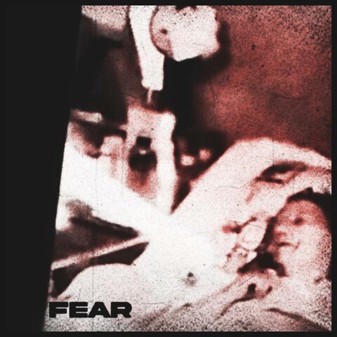 Fear