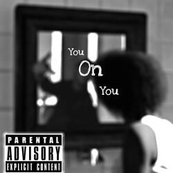 You On You (feat. qMp Keyz)