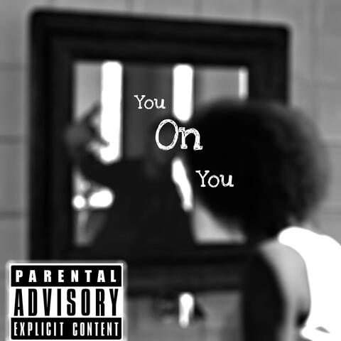 You On You (feat. qMp Keyz)