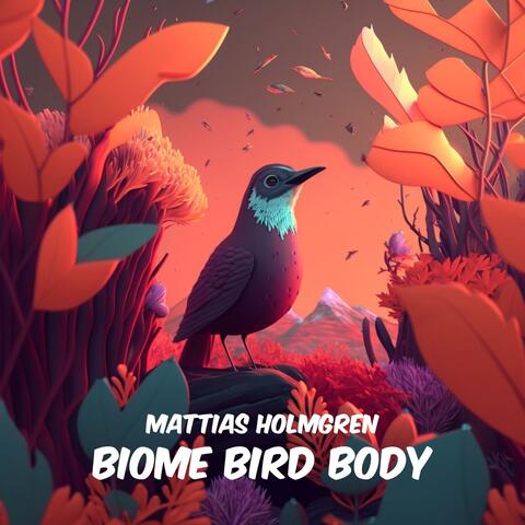 Biome Bird Body
