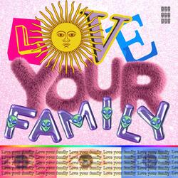 Love Your Family