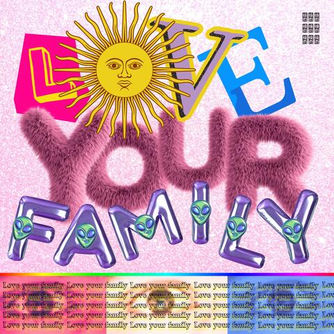 Love Your Family