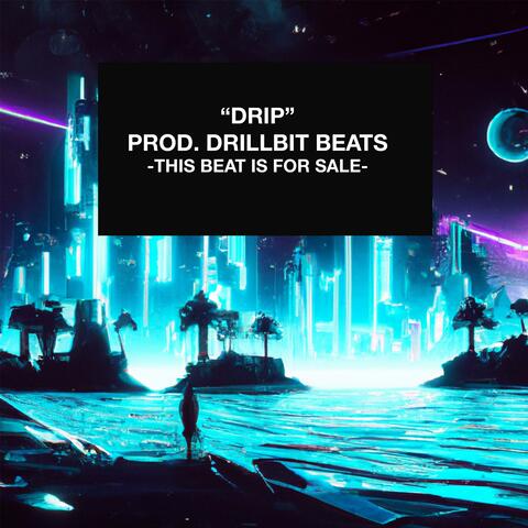 Drip