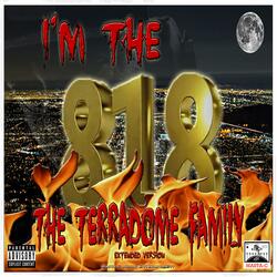 I'm The 818 (feat. The Terradome Family)