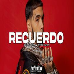Recuerdo (Reggaeton Type Anuel)