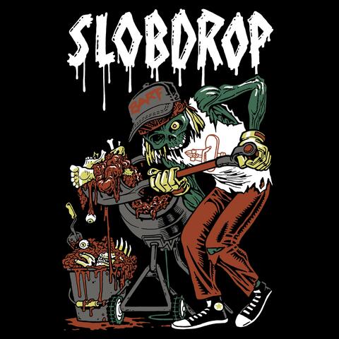 SLOB DROP