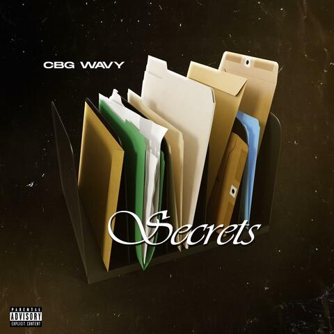 Secrets (feat. CBG Wavy)