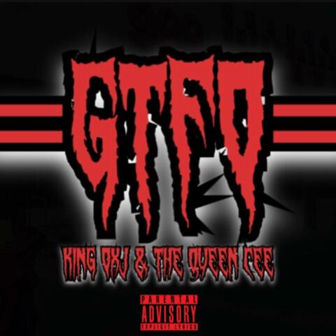 GTFO (feat. The Queen Cee)
