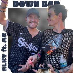 DOWN BAD (feat. Marcel Xane)