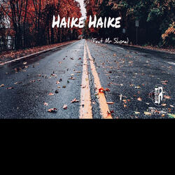 Haike Haike (feat. Mr Shona)