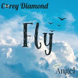 Fly (feat. Angel)