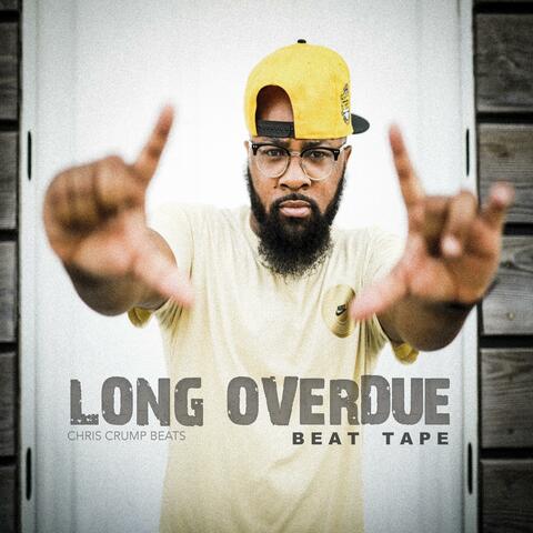 Long Overdue (Beat Tape)