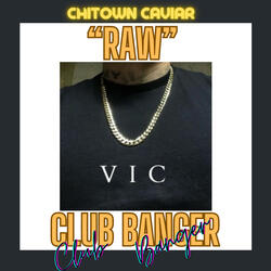 Raw Club Banger