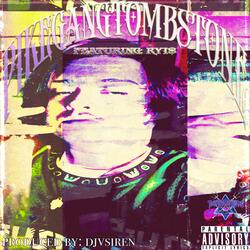 PIKEGANGTOMBTONE (feat. Ryi$ & Djvsiren)