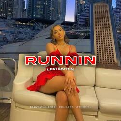 Runnin´ (feat. Levi Batkin)